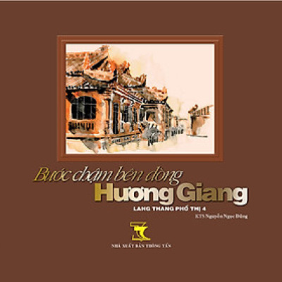 Bước Chậm Bên Dòng Hương Giang