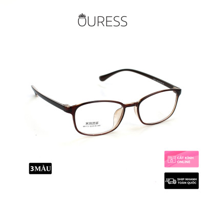 Gọng kính nhựa 68113 thời trang nam nữ siêu nhẹ siêu bền OURESS