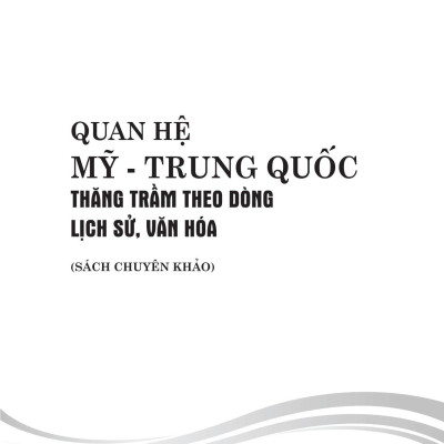 Quan Hệ Mỹ-Trung Quốc - Thăng Trầm Theo Dòng Lịch Sử, Văn Hóa