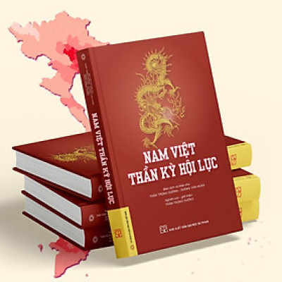 Nam Việt Thần Kỳ Hội Lục (Bìa cứng)