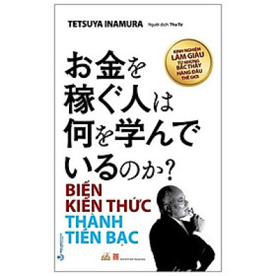 Biến kiến thức thành tiền bạc