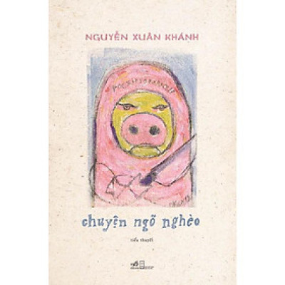 Sách Chuyện ngõ nghèo (TB 2021) - Nhã Nam - BẢN QUYỀN
