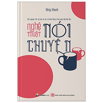 Nghệ Thuật Nói Chuyện - Tái Bản (PD)