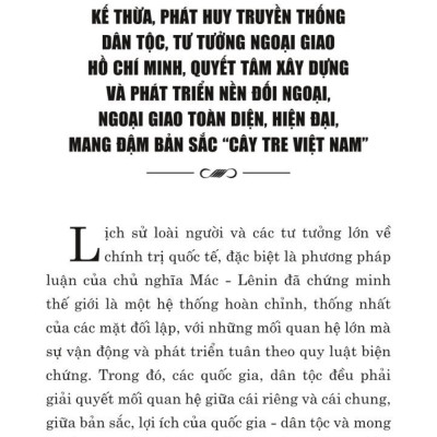 Kế thừa, phát huy truyền thống dân tộc, tư tưởng ngoại giao Hồ Chí Minh, quyết tâm xây dựng và phát triển nền đối ngoại, ngoại giao toàn diện, hiện đại, mang đậm bản sắc "cây tre Việt Nam