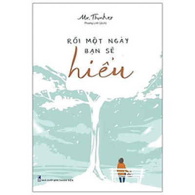 Sách - Rồi một ngày bạn sẽ hiểu