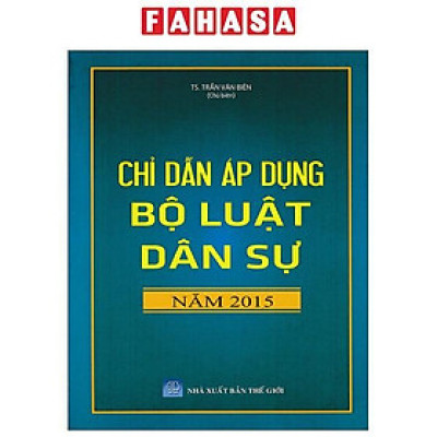 Sách - Chỉ Dẫn Áp Dụng Bộ Luật Dân Sự Năm 2015
