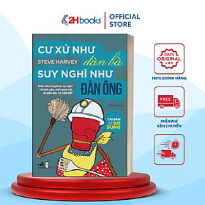 Sách- Cư Xử Như Đàn Bà Suy Nghĩ Như Đàn Ông (Tái Bản Có Bổ Sung 2022)(109)- 2HBooks