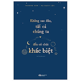 Không Sao Đâu, Tất Cả Chúng Ta Đều Có Chút Khác Biệt