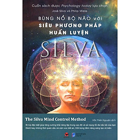 Sách Bùng Nổ Bộ Não Với Siêu Phương Pháp Huấn Luyện Silva