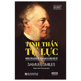 Tinh Thần Tự Lực - Những Tấm Gương Về Phẩm Hạnh Và Lòng Kiên Trì (2022)