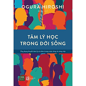 Sách  Tâm Lý Học Trong Đời Sống - BẢN QUYỀN