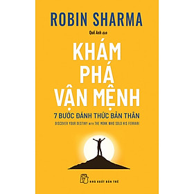 Khám Phá Vận Mệnh - 7 Bước Để Đánh Thức Bản Thân