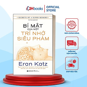 Sách- Bí Mật Của Một Trí Nhớ Siêu Phàm- Sách Tư Duy, Kỹ Năng Sống (Tái Bản 2022)(149)- 2HBooks