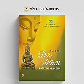 Sách - Bản Hoài Đức Phật - Phật giáo nhân gian - Đại sư Tinh Vân