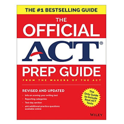 The Official Act Prep Guide, 2018: Official Practice Tests + 400 Bonus Questions Online, Revised And Updated