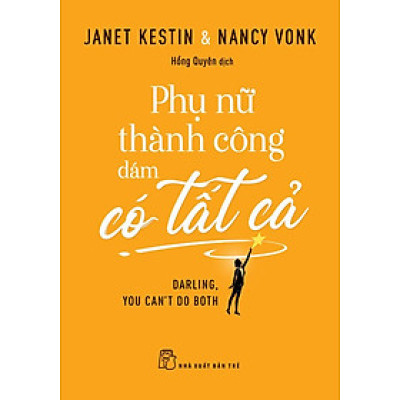 Sách Phụ Nữ Thành Công Dám Có Tất Cả