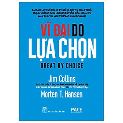 Vĩ Đại Do Lựa Chọn (Tái Bản)