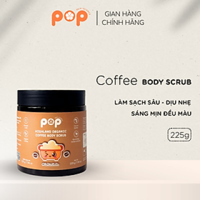 Scrub Cà Phê Hữu Cơ Cho Body – Tẩy Tế Bào Chết Làm Sáng Mịn Da - 225gr
