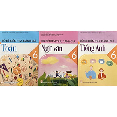 Sách - (Combo 3 cuốn )  Bộ đề kiểm tra , đánh giá Toán + ngữ văn + tiếng anh 6