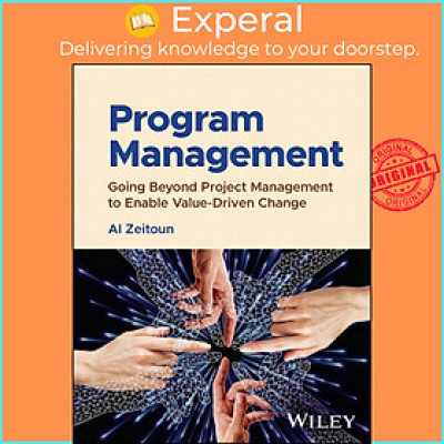 Sách - Program Management - Going Beyond Project Management to Enable Value-Driven by Al Zeitoun (US edition, hardcover)