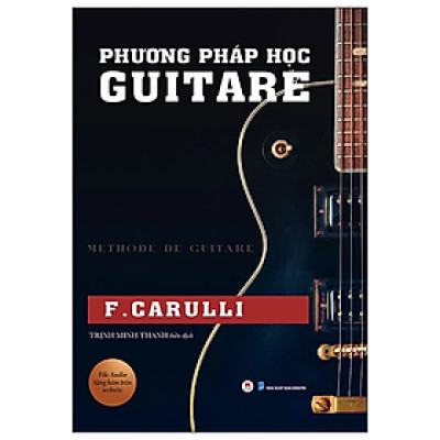 Phương Pháp Học Guitare F. Carulli (Tái Bản 2024)