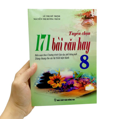 Sách - Tuyển Chọn 171 Bài Văn Hay 8 (Theo Chương Trình Giáo Dục Phổ Thông Mới)