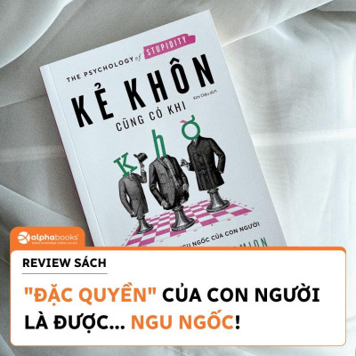 Sách Kẻ Khôn Cũng Có Khi Khờ (Jean-Fracois Marmion) Alphabooks - BẢN QUYỀN