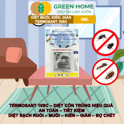 Thuốc Diệt Muỗi GreenHome, TERMOSANT 10SC, Gói 5ml, Chính Hãng, Hiệu Quả Nhanh, An Toàn Khi Sử Dụng