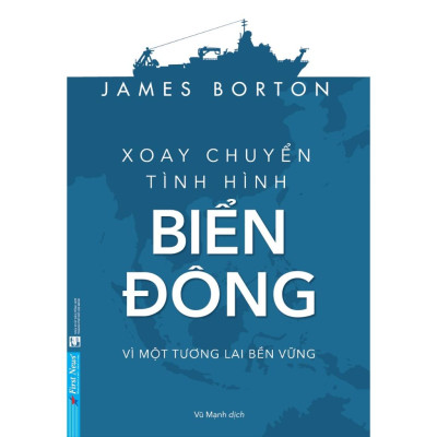 Sách - Xoay chuyển tình hình Biển Đông - First News