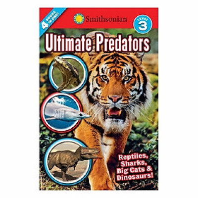 Smithsonian Readers: Ultimate Predators Level 3