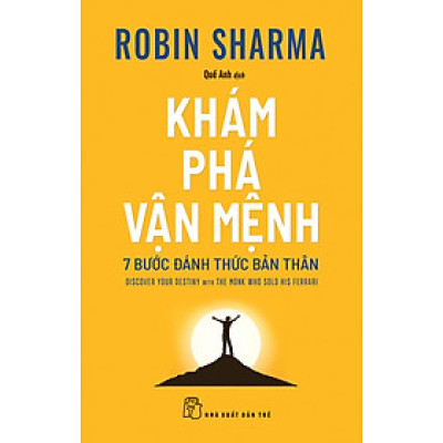 Khám Phá Vận Mệnh - 7 Bước Để Đánh Thức Bản Thân