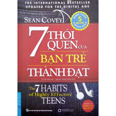 7 Thói Quen Của Bạn Trẻ Thành Đạt - The 7 Habits Of Highly Effective Teens (Khổ Lớn) (Tái Bản 2022)