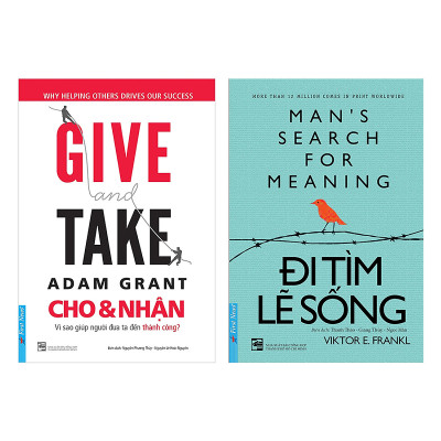 Combo GIVE And TAKE - Cho và Nhận (Tái Bản) + Đi Tìm Lẽ Sống (2 cuốn)