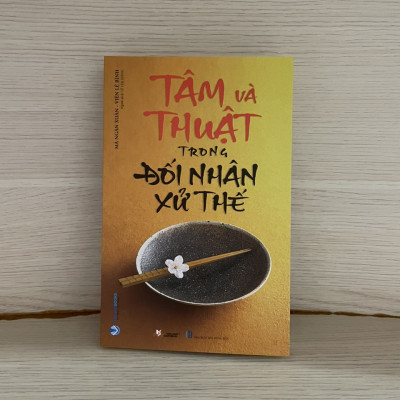Tâm Và Thuật Trong Đối Nhân Xử Thế  - Vanlangbooks