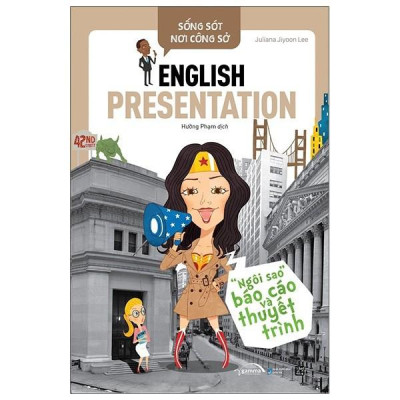 Sách - Sống Sót Nơi Công Sở - English Presentation - Ngôi Sao Báo Cáo Và Thuyết Trình 