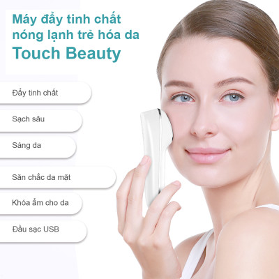 Máy đẩy tinh chất nóng lạnh sóng âm trẻ hóa da cao cấp Touch Beauty