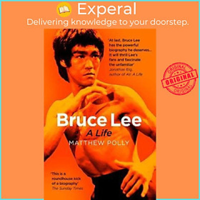Sách - Bruce Lee : A Life by Matthew Polly (UK edition, paperback)