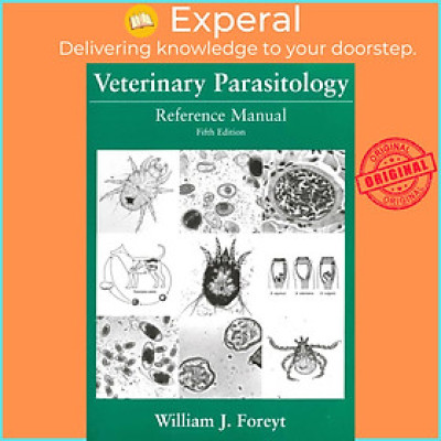 Sách - Veterinary Parasitology Reference Manual by William J. Foreyt (US edition, paperback)