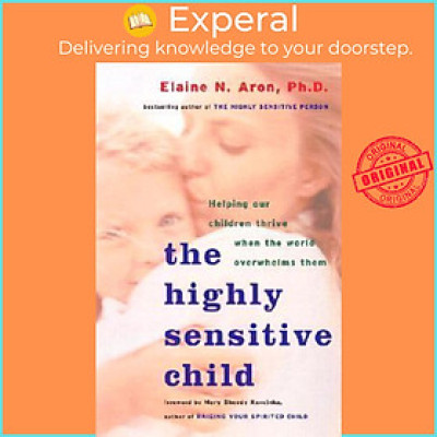 Sách - Highly Sensitive Child by Elaine N. Aron (US edition, paperback)