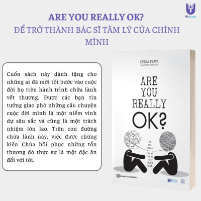 Sách - Are you really OK? - Để trở thành bác sĩ tâm lý của chính mình - Lắng Nghe Bản Thân - Bizbooks