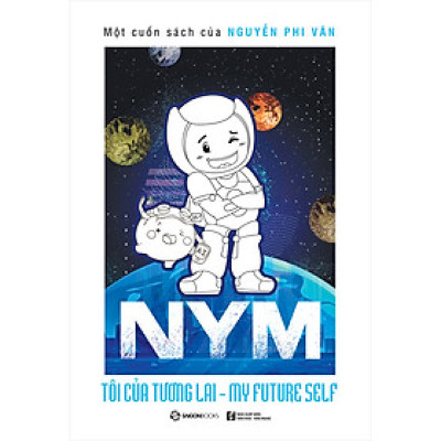 NYM - Tôi Của Tương Lai -  AI VÀ MỘT THẾ GIỚI MỚI