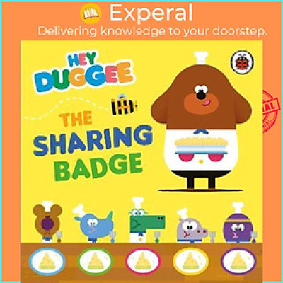 Sách - Hey Duggee: The Sharing Badge by Hey Duggee (UK edition, paperback)