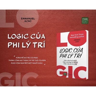 Logic Của Phi Lý Trí (Sách Phát Triển Bản Thân/ Tư Duy - Kĩ Năng Sống)