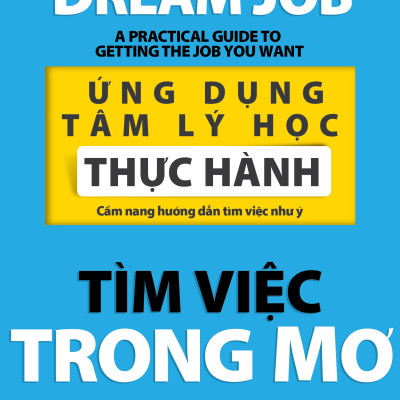 Bộ 2 Cuốn Ứng Dụng Tâm Lý Học - Tìm Việc Trong Mơ & Kỹ Thuật NLP Chốn Văn Phòng 