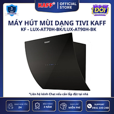 Máy hút mùi dạng TV cảm ứng điều khiển từ xa 700mm KAFF KF-LUX-AT70H-BK - Hàng Chính Hãng