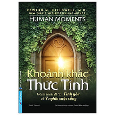 Sách Khoảnh Khắc Thức Tỉnh - Hành Trình Đi Tìm Tình Yêu Và Ý Nghĩa Cuộc Sống
