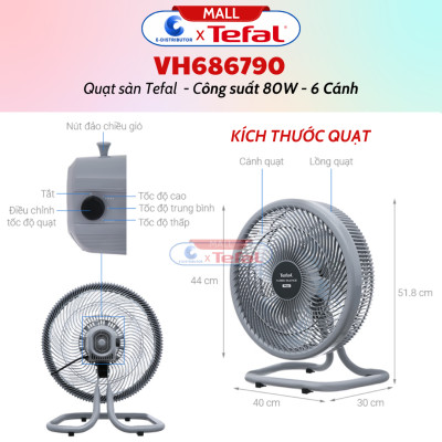 Quạt sàn Tefal 6 cánh VH686790 công suất 80W - Hàng Chính Hãng - Bảo Hành 12 Tháng