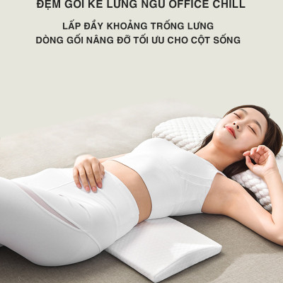 Đệm Gối Kê Lưng Ngủ OFFICE CHILL Đệm Kê Thắt Lưng Cao Su Non Hỗ Trợ Đau Lưng Thoát Vị Đĩa Đệm Bảo Hành 1 Năm