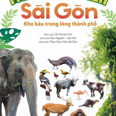 Thảo Cầm Viên Sài Gòn - Kho Báu Trong Lòng Thành Phố