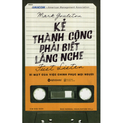 Kẻ Thành Công Phải Biết Lắng Nghe (Quà Tặng Card đánh dấu sách đặc biệt)